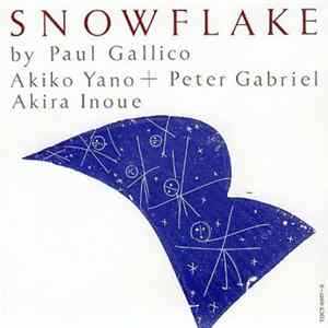 Peter Gabriel & Akiko Yano & Akira Inoue & David Rhodes - Snowflake mp3