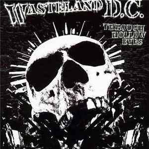 Wasteland D.C. - Through Hollow Eyes mp3