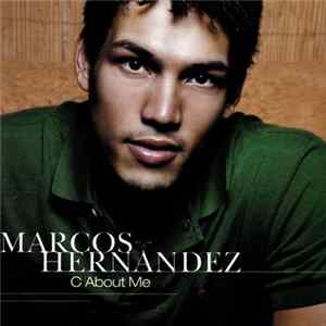 Marcos Hernandez - C About Me mp3