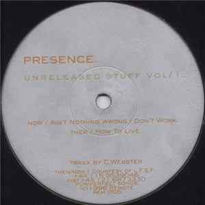 Presence - Unreleased Stuff Vol. 1/2 mp3