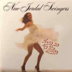 New Jordal Swingers - Turn On To The Music mp3