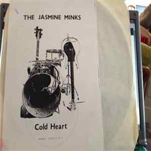 The Jasmine Minks - Cold Heart mp3