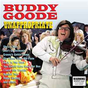 Buddy Goode - Unappropriate mp3