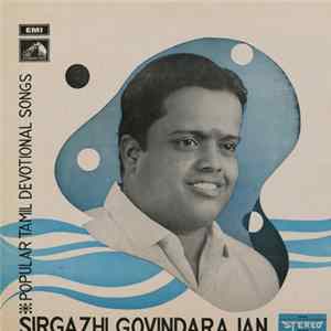 Sirgazhi Govindarajan - Popular Tamil Devotional Songs mp3