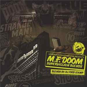 Undergroundhiphop.com Presents M.F. Doom Blends By: DJ Food Stamp - M.F. Doom (Supervillain Blends) mp3