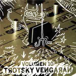 Trotsky Vengarán - Volumen 10 mp3