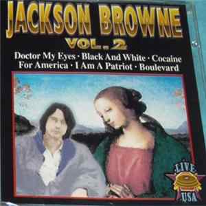 Jackson Browne - Vol. 2 - Live USA mp3