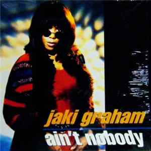 Jaki Graham - Ain't Nobody mp3