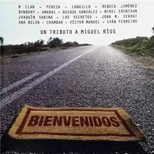 Various - Bienvenidos: Un Tributo A Miguel Ríos mp3