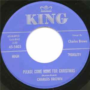 Charles Brown / Amos Milburn - Please Come Home For Christmas / Christmas (Comes But Once A Year) mp3