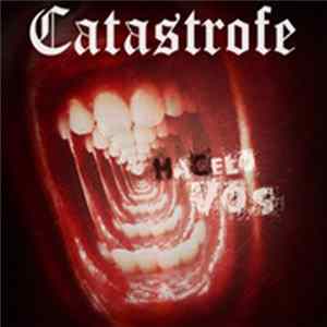 Catastrofe - Hacelo Vos mp3