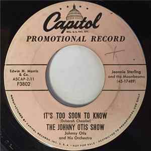 The Johnny Otis Show - Star Of Love / It's Too Soon To Know mp3