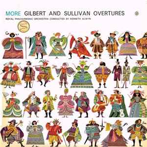 Gilbert And Sullivan, Royal Philharmonic Orchestra Conducted By Kenneth Alwyn - More Gilbert And Sullivan Overtures mp3