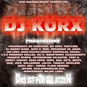 DJ Korx - Das Ist Für Die Atzen mp3