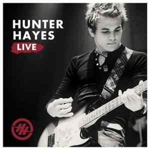 Hunter Hayes - Hunter Hayes Live mp3