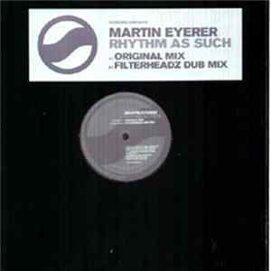 Martin Eyerer - Rhythm As Such mp3