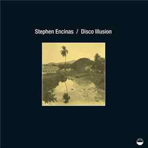 Stephen Encinas - Disco Illusion mp3
