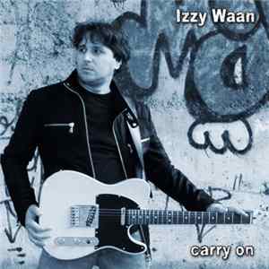 Izzy Waan - Carry On mp3