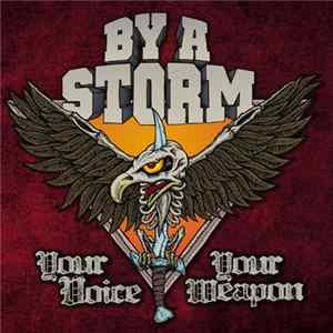 By A Storm - Your Voice Your Weapon mp3