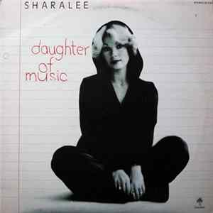 Sharalee - Daughter Of Music mp3