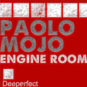 Paolo Mojo - Engine Room mp3