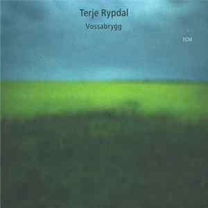 Terje Rypdal - Vossabrygg mp3