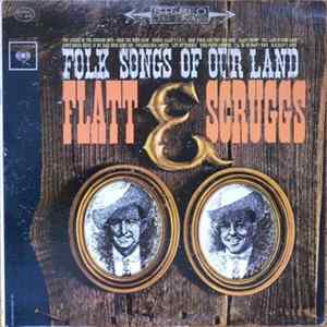 Lester Flatt & Earl Scruggs - Folk Songs Of Our Land mp3