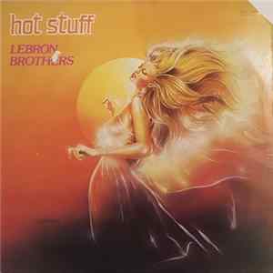 Lebron Brothers - Hot Stuff mp3