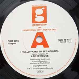 Archie Hodge - I Really Want To See You Girl mp3