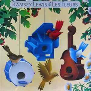 Ramsey Lewis - Les Fleurs mp3