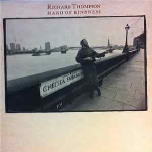 Richard Thompson - Hand Of Kindness mp3