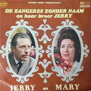 Zangeres Zonder Naam en haar broer Jerry Bey - Jerry En Mary mp3