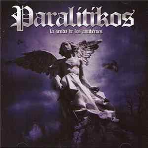 Paralítikos - La Senda De Los Antihéroes mp3
