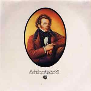 Franz Schubert - Schubertiade '81 mp3