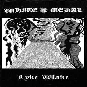 White Medal - Lyke Wake mp3