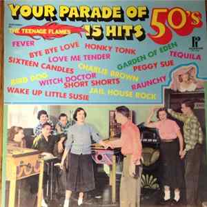 The Teenage Flames - Your Parade Of 15 Hits Of The 50's mp3