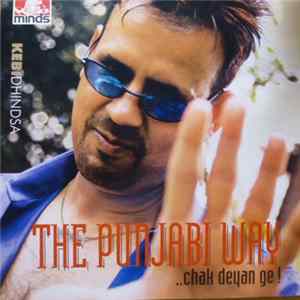 The Punjabi Way - ...Chak Deyan Ge! mp3