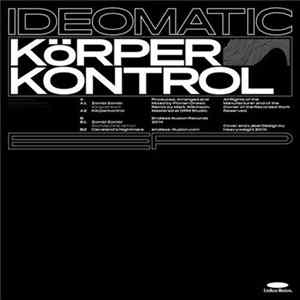 Ideomatic - Körper Kontrol mp3