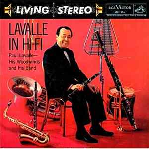 Paul Lavalle - His Woodwinds And His Band - Lavalle In Hi-Fi mp3