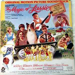 Richard M. Sherman, Robert B. Sherman - The Magic Of Lassie - Original Motion Picture Soundtrack mp3