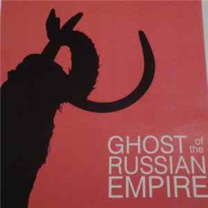 Ghost Of The Russian Empire - A Decade Without A Death mp3