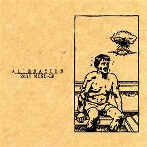 Alienation - 2015 Mini LP mp3
