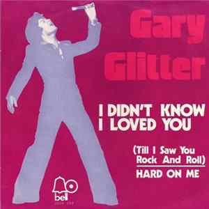 Gary Glitter - I Didn't Know I Loved You (Till I Saw You Rock And Roll) mp3