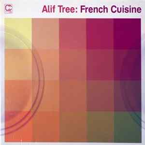 Alif Tree - French Cuisine mp3