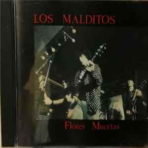 Los Malditos - Flores Muertas mp3