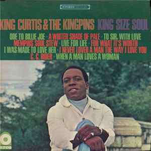 King Curtis & The Kingpins - King Size Soul mp3