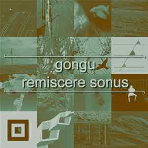 Gongu - Remiscere Sonus mp3