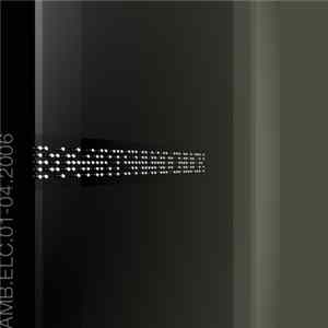 Bogart Shwadchuck - AMB.ELC.01-04.2006 mp3