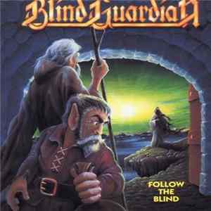 Blind Guardian - Follow The Blind mp3