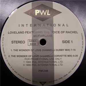 Loveland Featuring The Voice Of Rachel McFarlane - The Wonder Of Love mp3